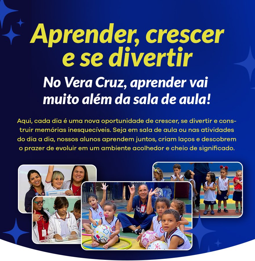 No Vera Cruz, aprender vai muito além da sala de aula!