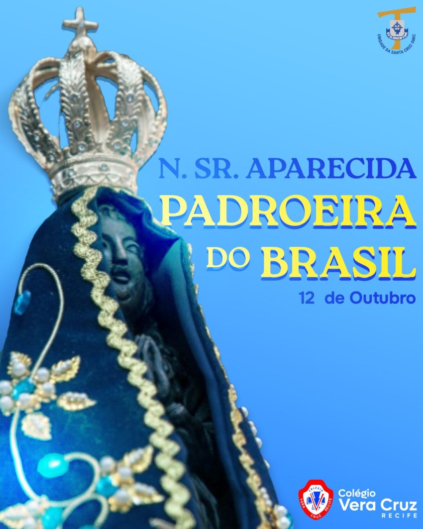 12 de Outubro - Dia da Padroeira do Brasil