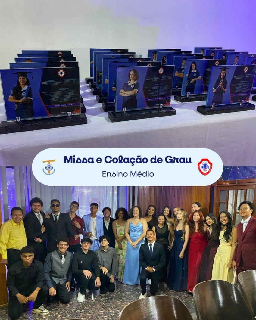 Missa e a Colação de Grau dos alunos da 3ª Série do Ensino Médio