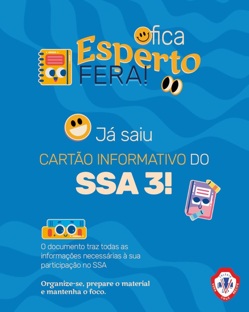 Fica esperto, fera! Já saiu o cartão informativo do SSA 3!